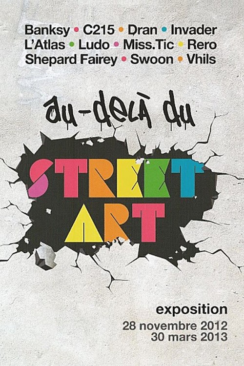 Au delà du Street Art : Musée de la poste du 28 novembre 2012 au 30 mars 2013