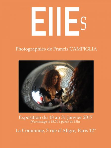 Exposition Photos : ELLEs de Francis CAMPIGLIA du 18 au 31 janvier 2017 à la Commune