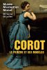 Corot – Le peintre et ses modèles – Musée Marmottan Monet jusqu’au 8 juillet 2018
