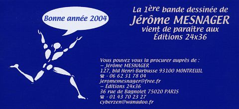 les voeux de Jérôme Mesnager à l'occasion de la parution de sa bd : les aventures du corps blanc
